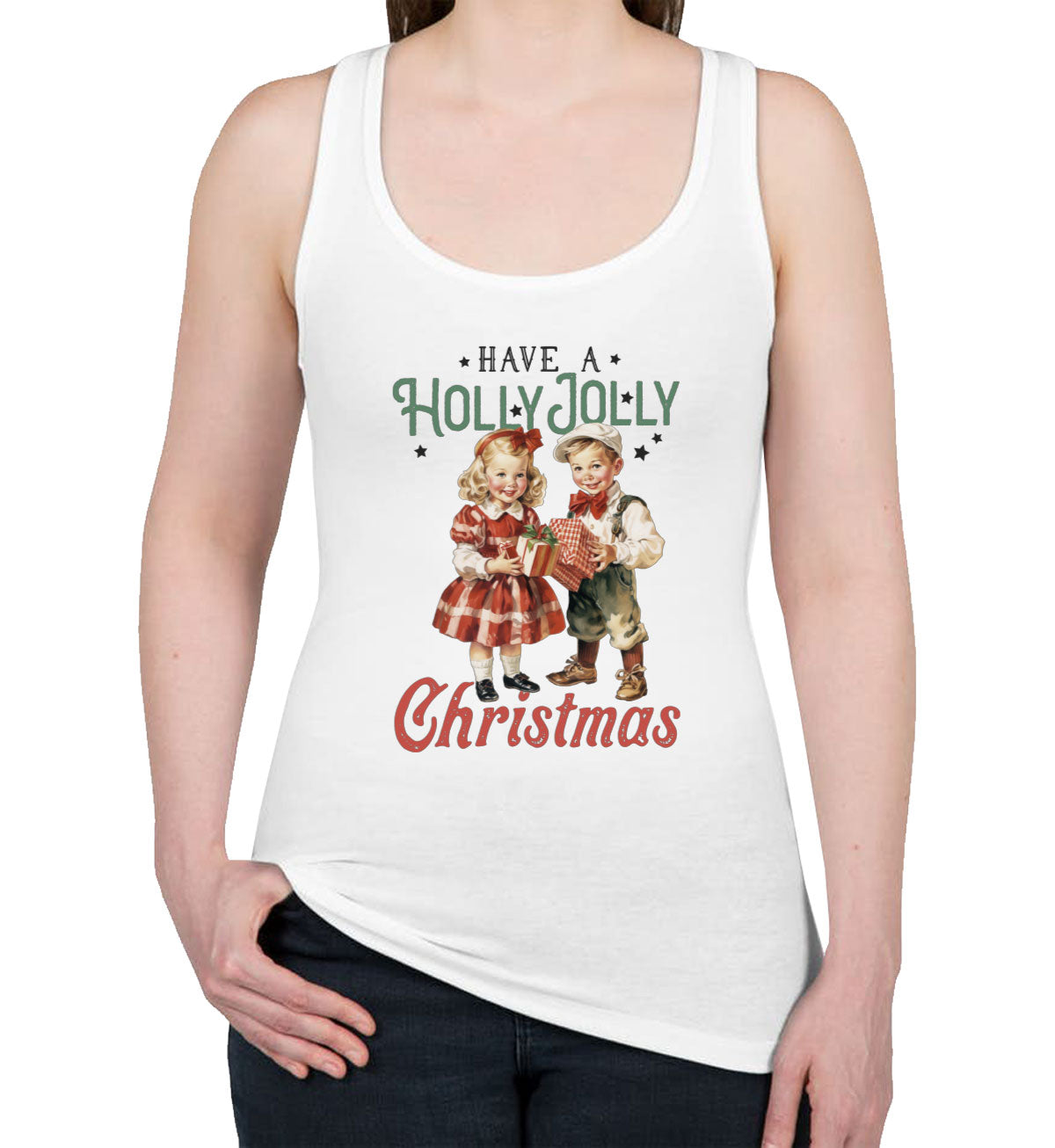 Have A Holly Jolly Christmas Women's Racerback Tank Top