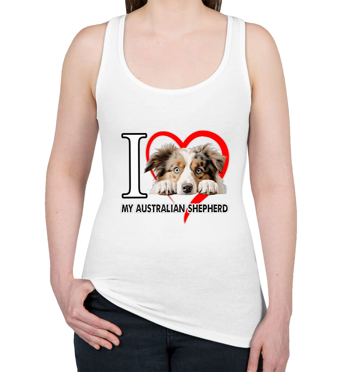 I Love My Australian Shepherd Dog Women's Racerback Tank Top