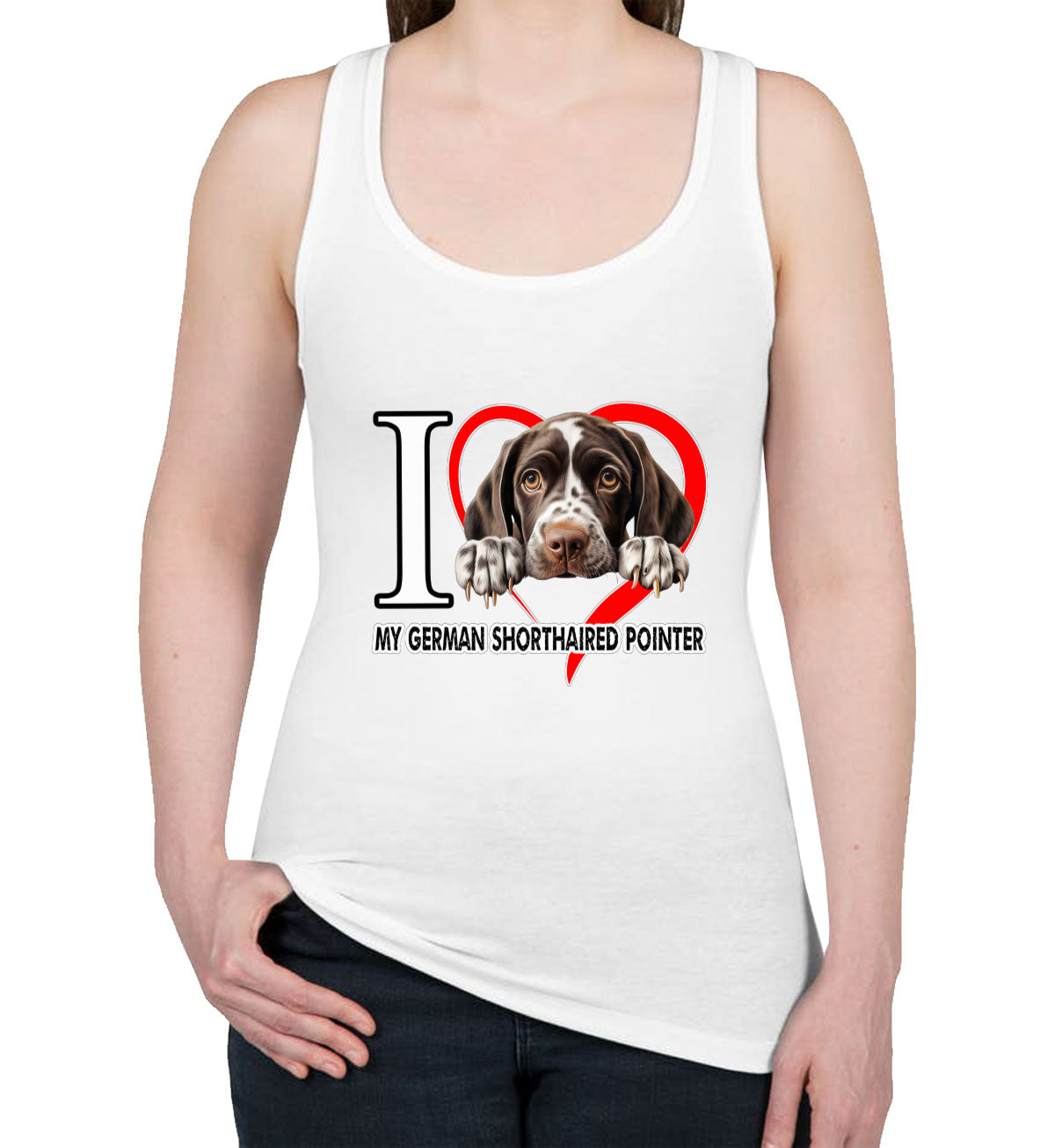 I Love My German Shorthaired Pointer Dog Women's Racerback Tank Top