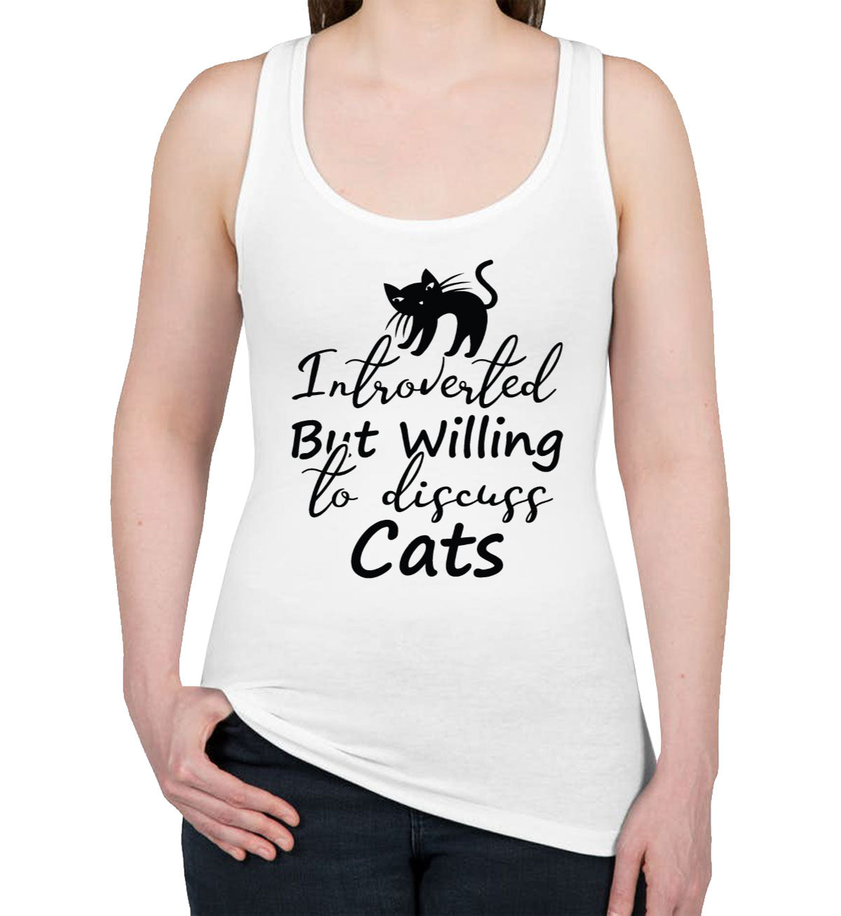 Introverted But Willing To Discuss Cats Women's Racerback Tank Top