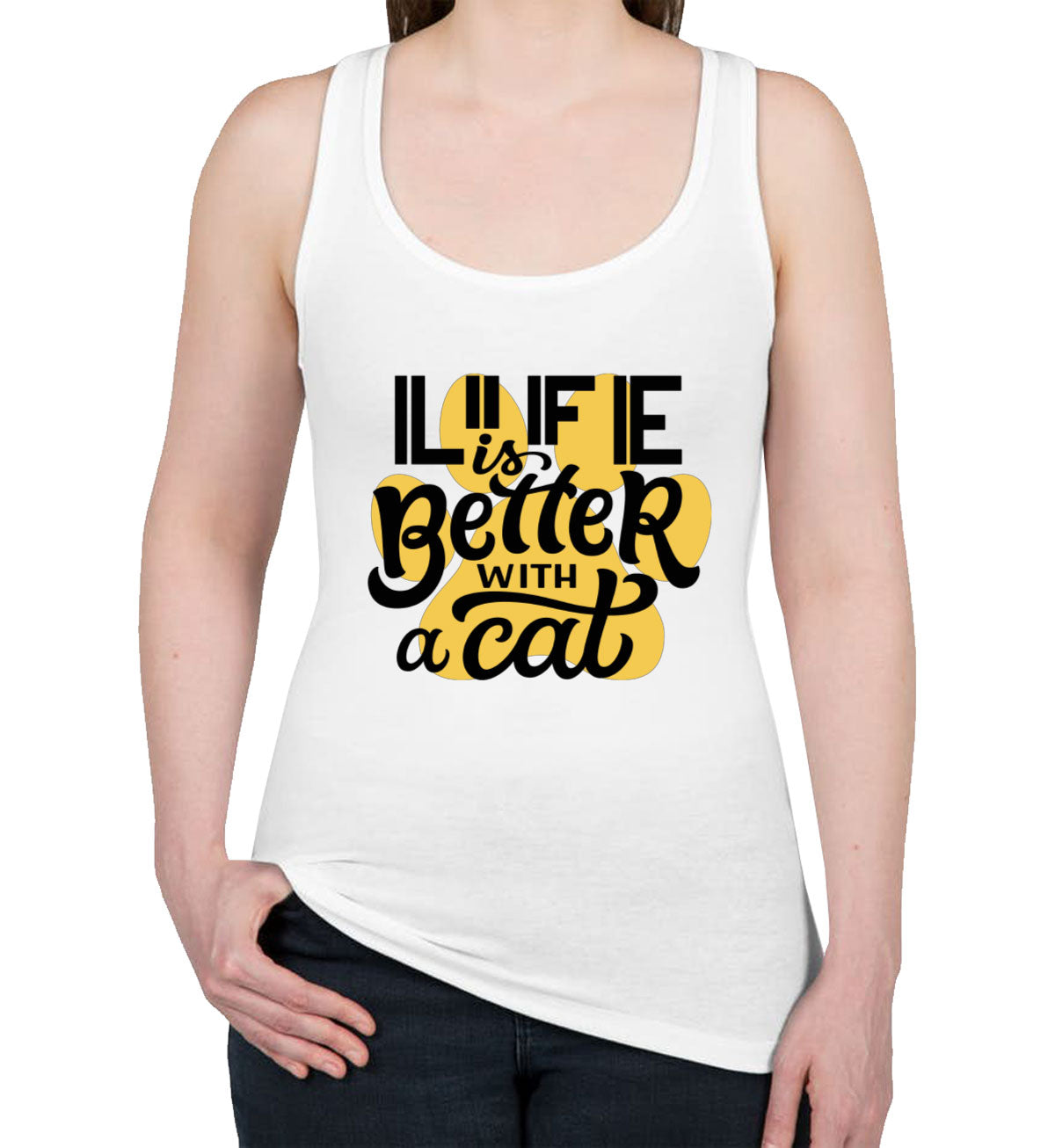 Life Is Better With A Cat Women's Racerback Tank Top