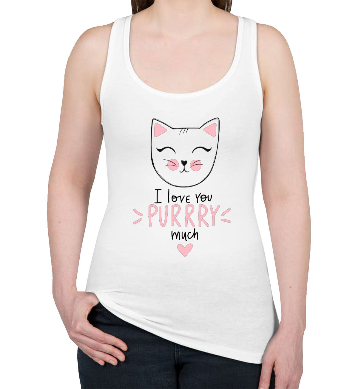 I Love You Purrry Much Cat Women's Racerback Tank Top