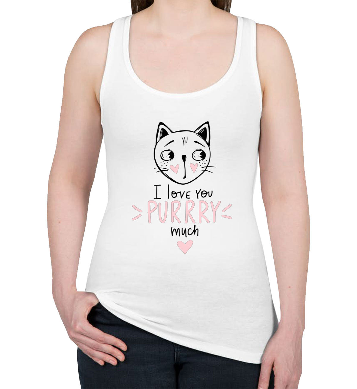 I Love You Purrry Much Cat Women's Racerback Tank Top