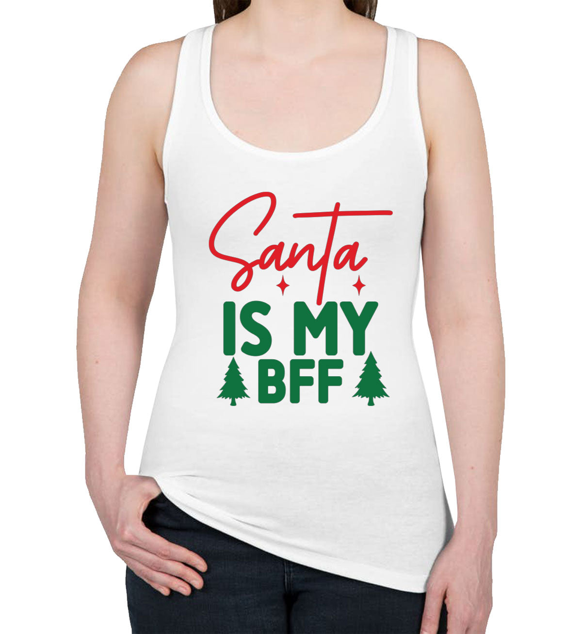 Santa Is My BFF Women's Racerback Tank Top