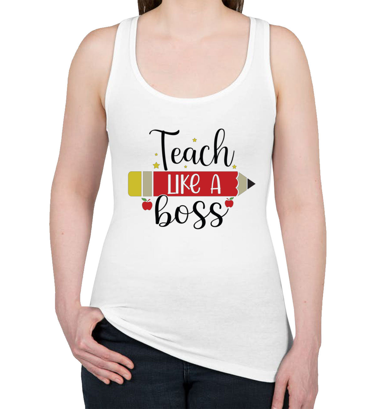 Teach Like A Boss Teacher Women's Racerback Tank Top