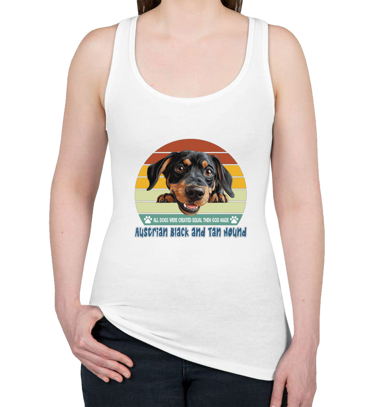 All Dogs Were Created Equal Austrian Black And Tan Hound Women's Racerback Tank Top