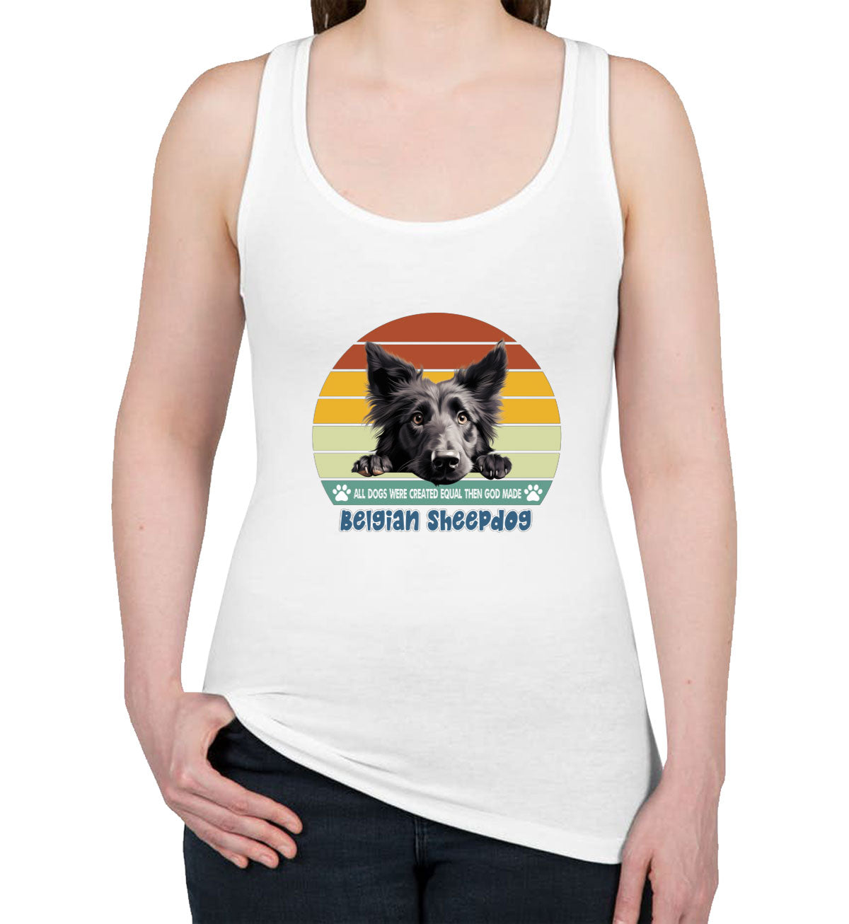 All Dogs Were Created Equal Belgian Sheepdog Women's Racerback Tank Top