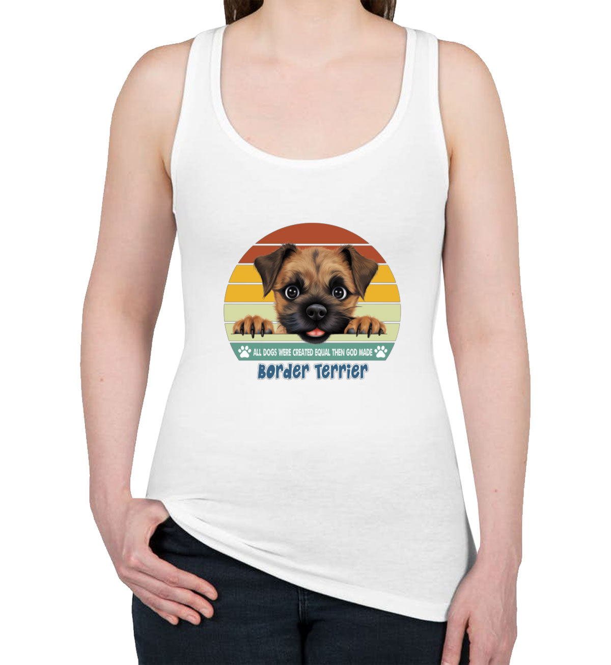 All Dogs Were Created Equal Border Terrier Women's Racerback Tank Top