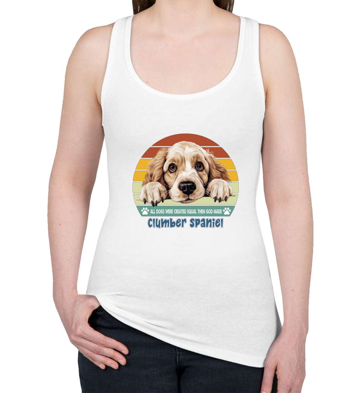 All Dogs Were Created Equal Clumber Spaniel Women's Racerback Tank Top