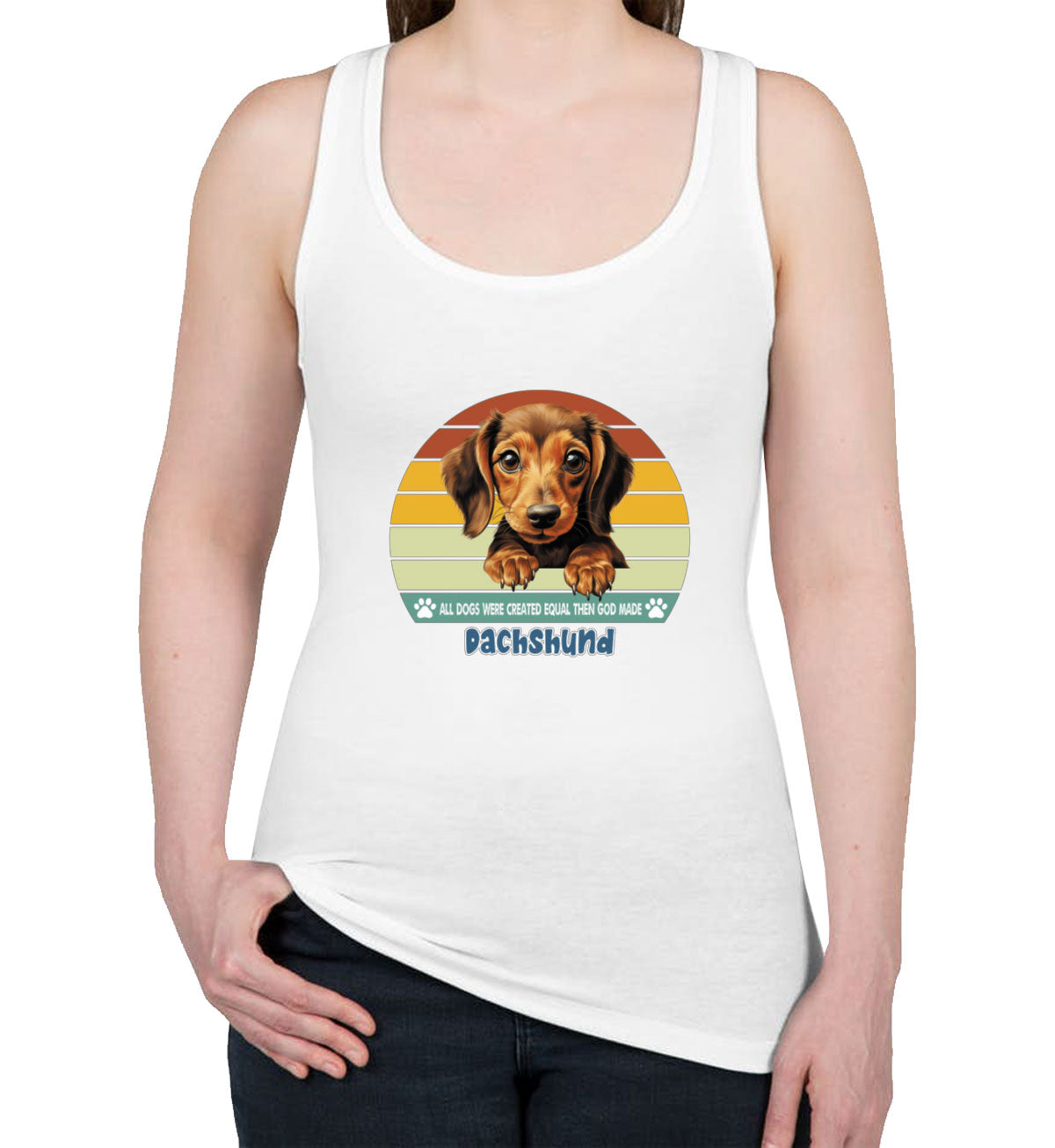 All Dogs Were Created Equal Dachshund Women's Racerback Tank Top