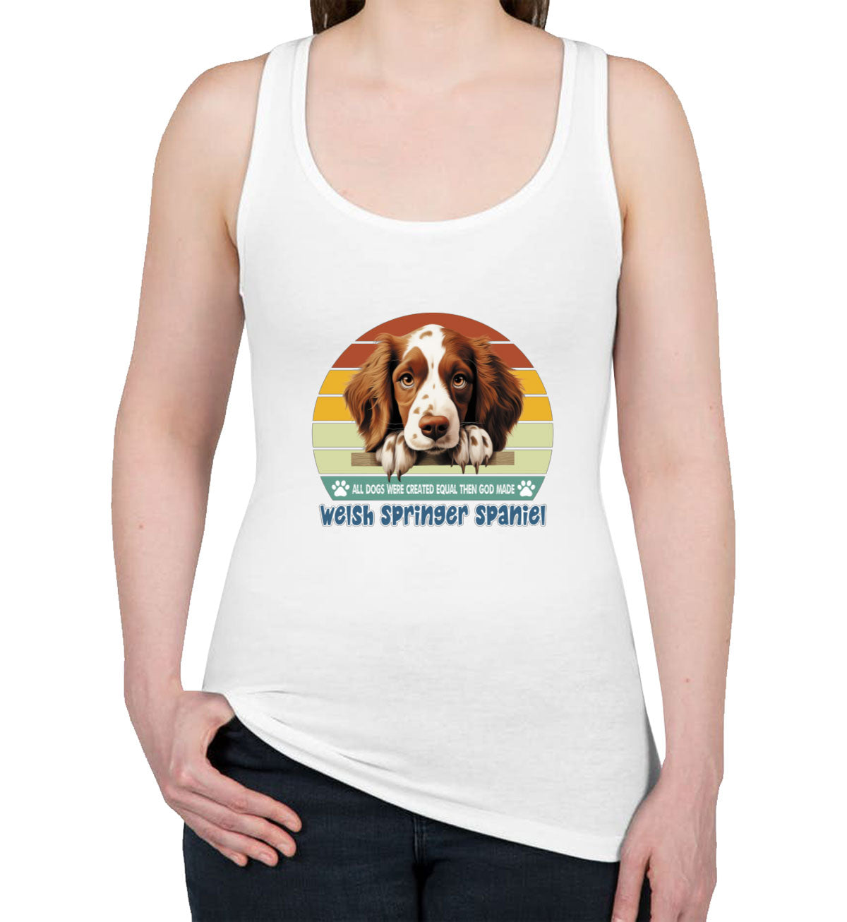 All Dogs Were Created Equal Welsh Springer Spaniel Women's Racerback Tank Top