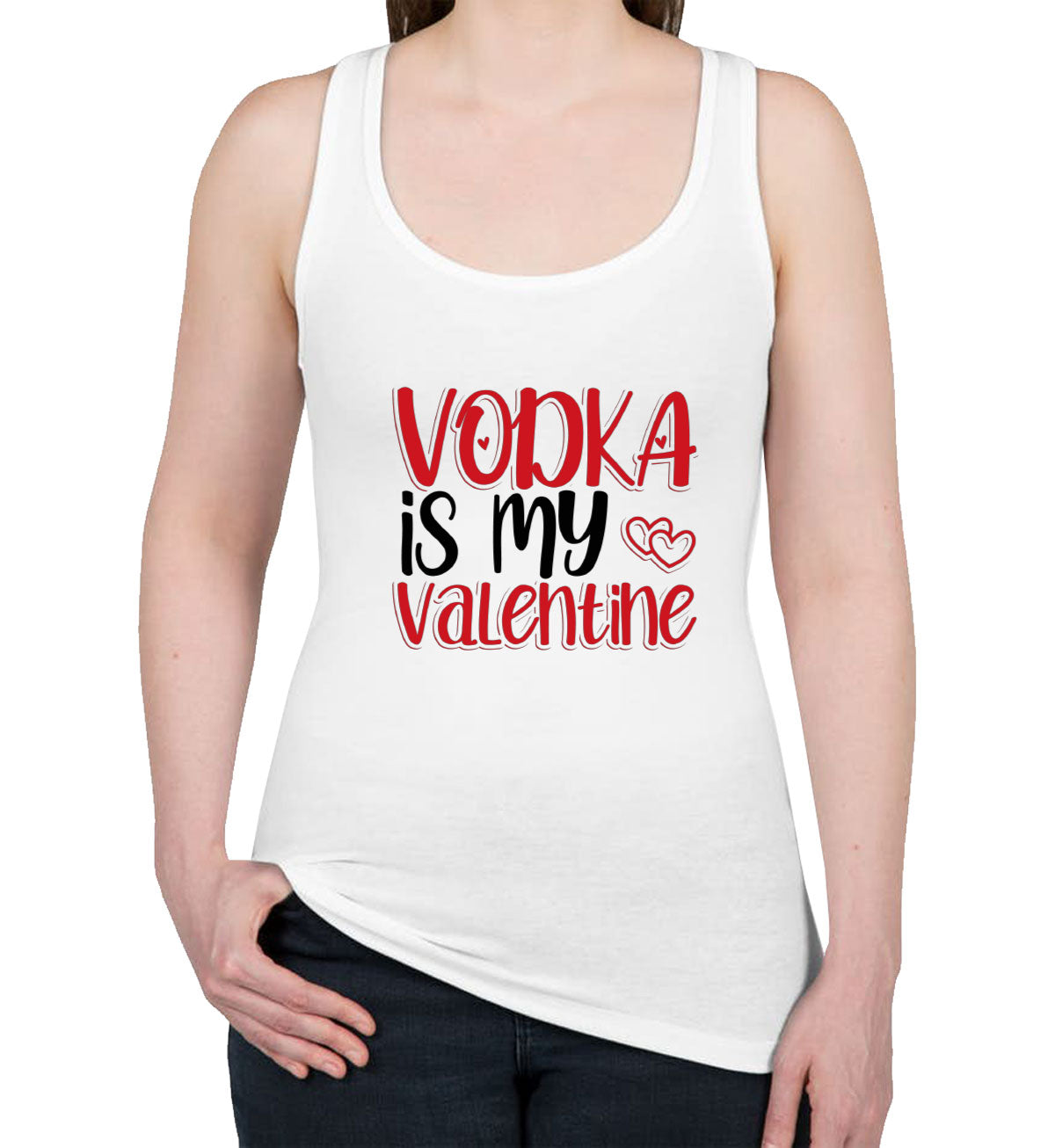 Vodka Is My Valentine Women's Racerback Tank Top