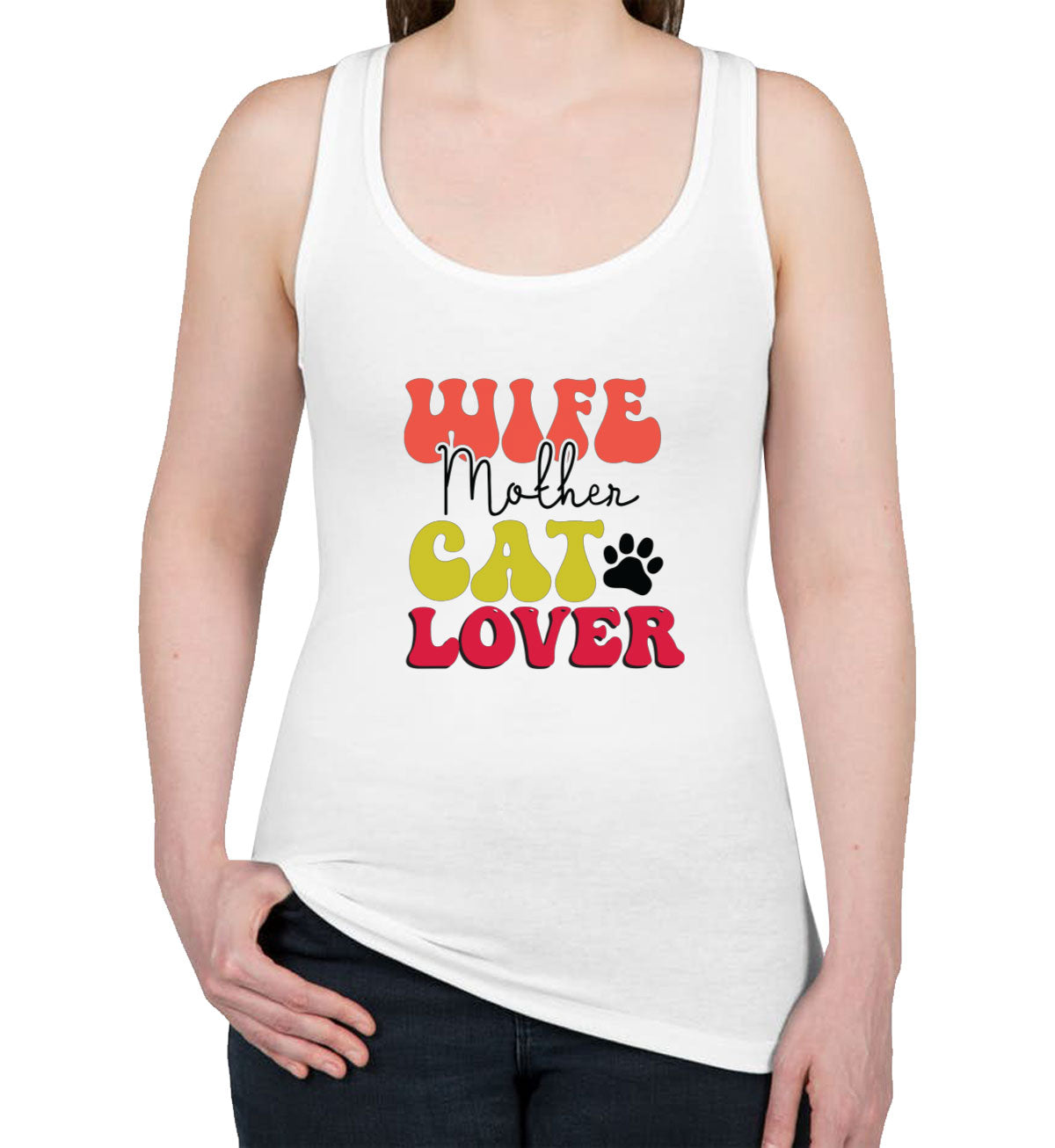 Wife Mother Cat Lover Mother's Day Women's Racerback Tank Top