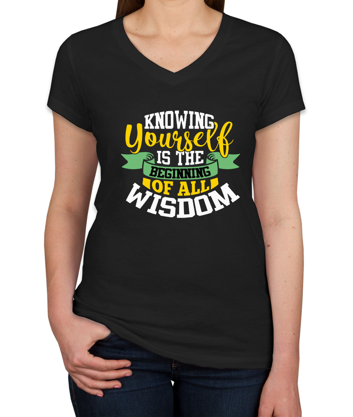 Knowing Yourself Is The Beginning Of All Wisdom Aristotle Women's V Neck T-shirt