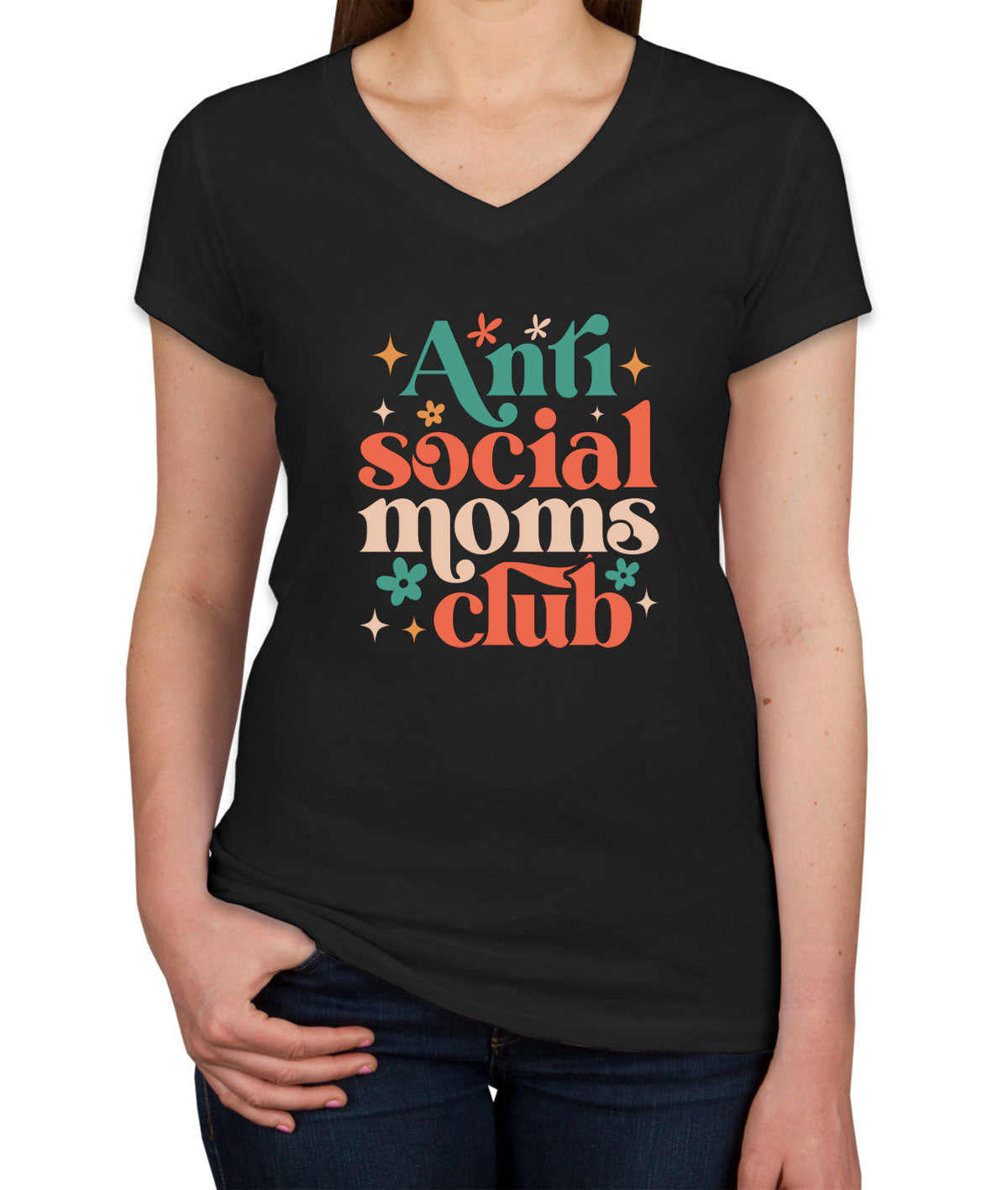 Anti Social Moms Club Mother's Day Women's V Neck T-shirt