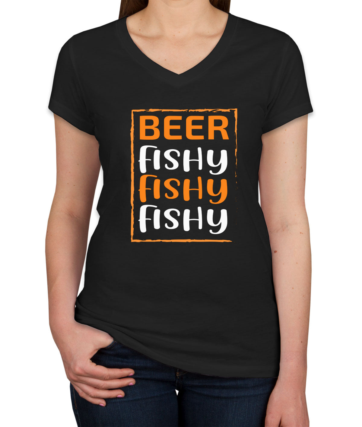 Beer Fishy Fishy Fishy Fishing Women's V Neck T-shirt