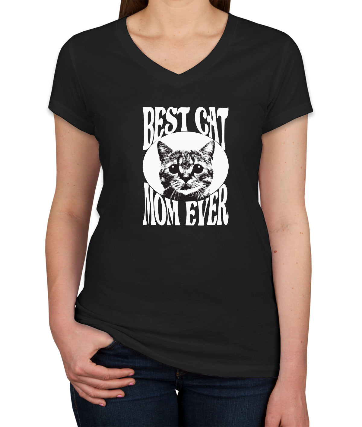 Best Cat Mom Ever Women's V Neck T-shirt