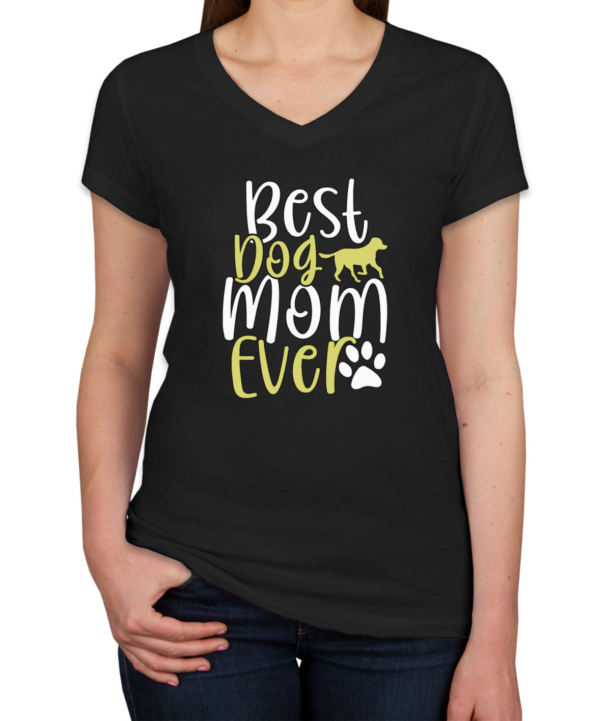 Best Dog Mom Ever Mother's Day Women's V Neck T-shirt