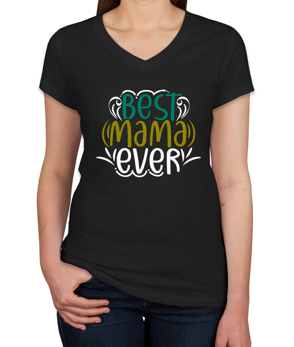 Best Mama Ever Mother's Day Women's V Neck T-shirt