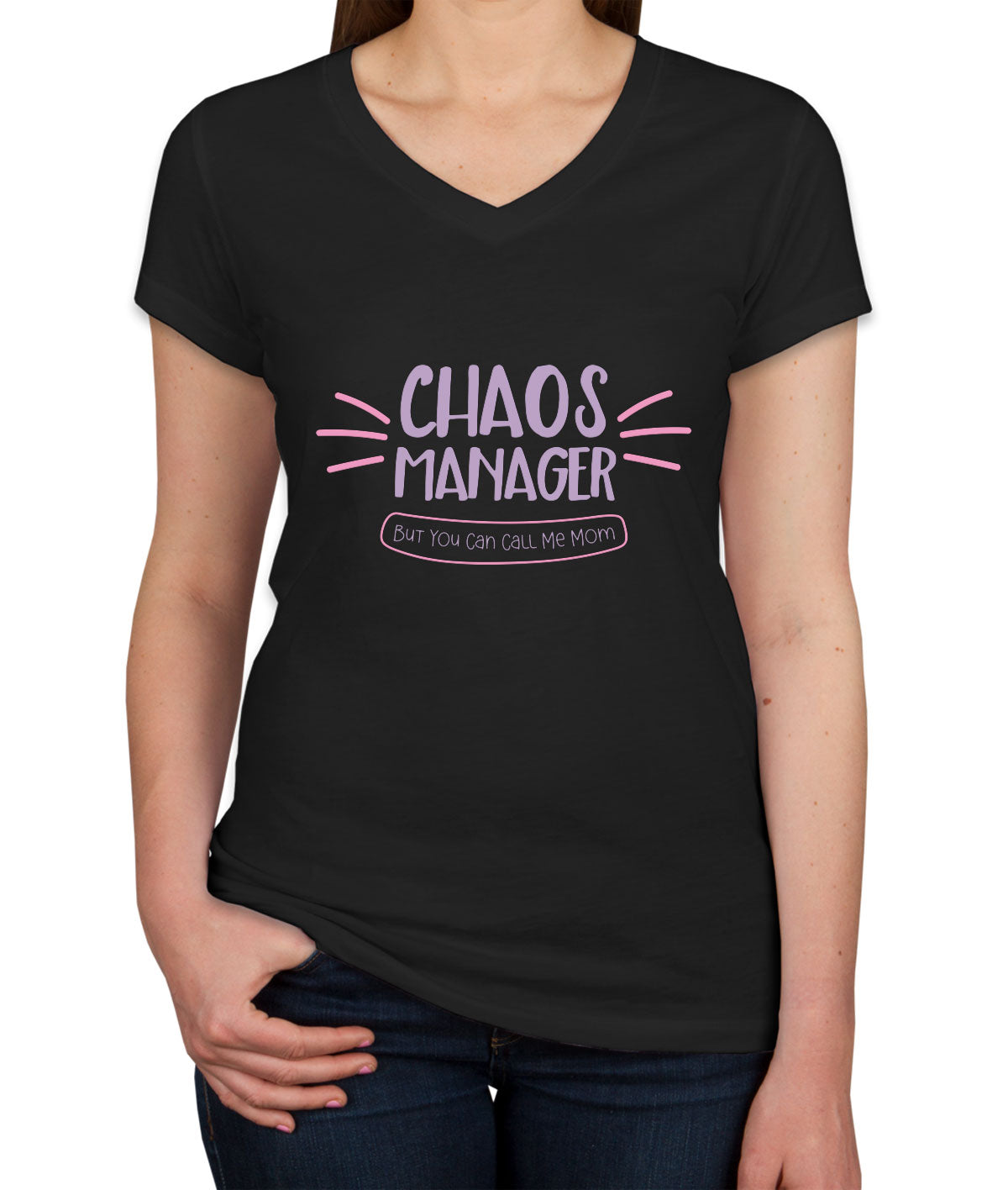 Chaos Manager But You Can Call Me Mom Women's V Neck T-shirt