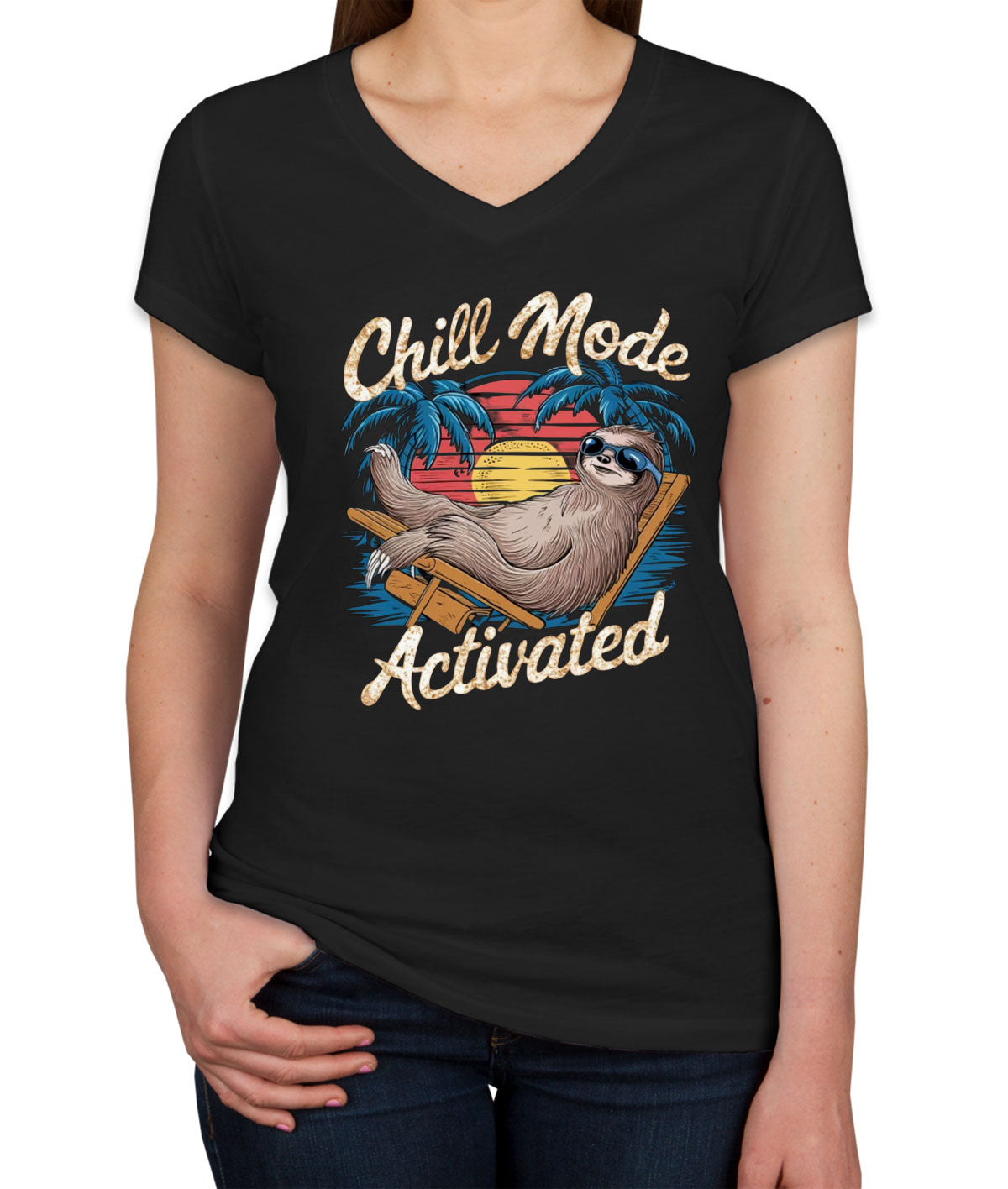 Chill Mode Activated Sloth Women's V Neck T-shirt