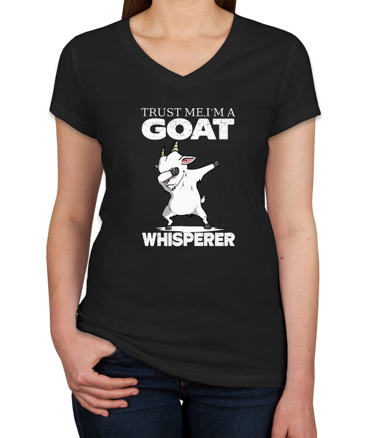 Trust Me I'm A Goat Whisperer Women's V Neck T-shirt