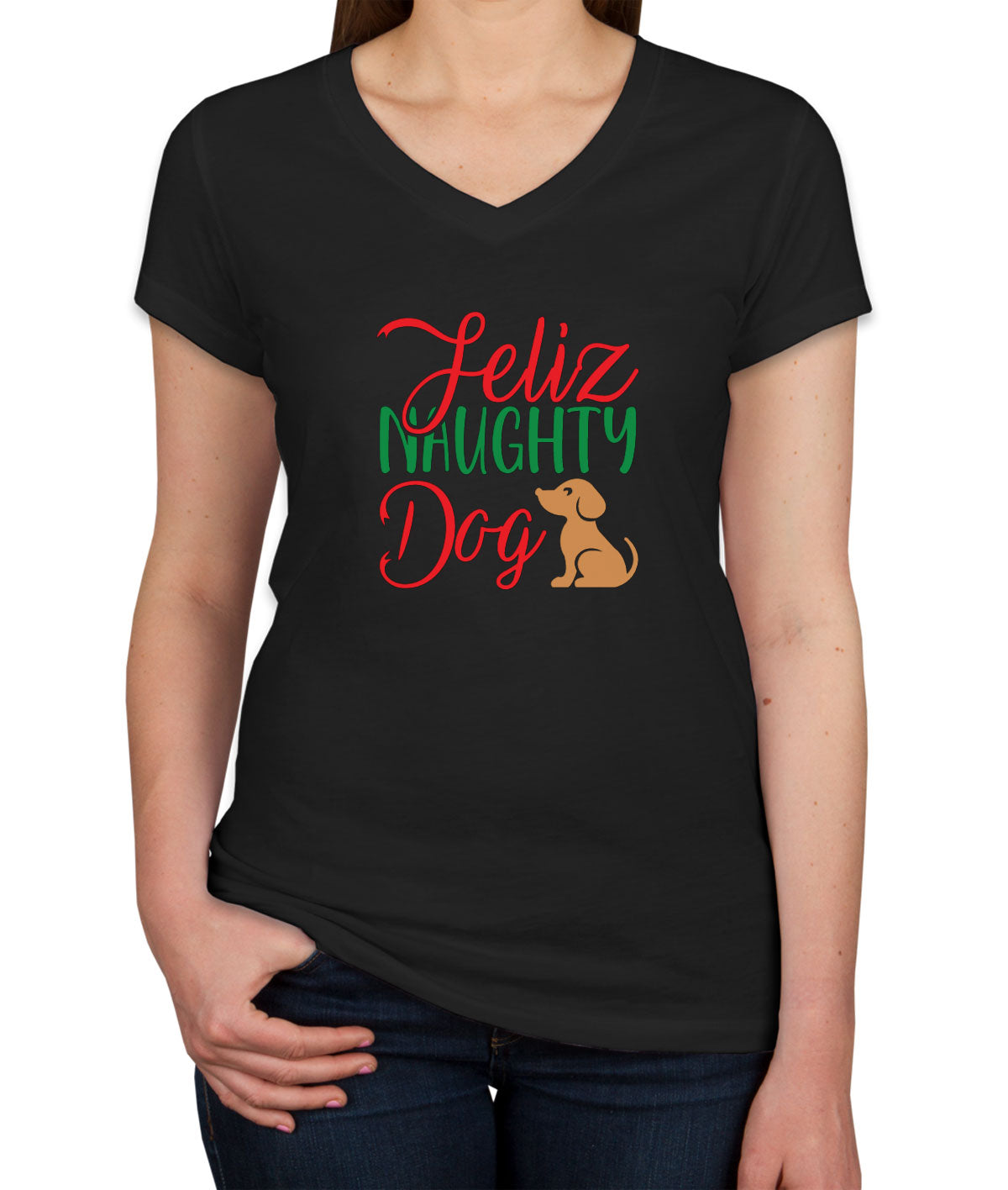 Feliz Naughty Dog Christmas Women's V Neck T-shirt