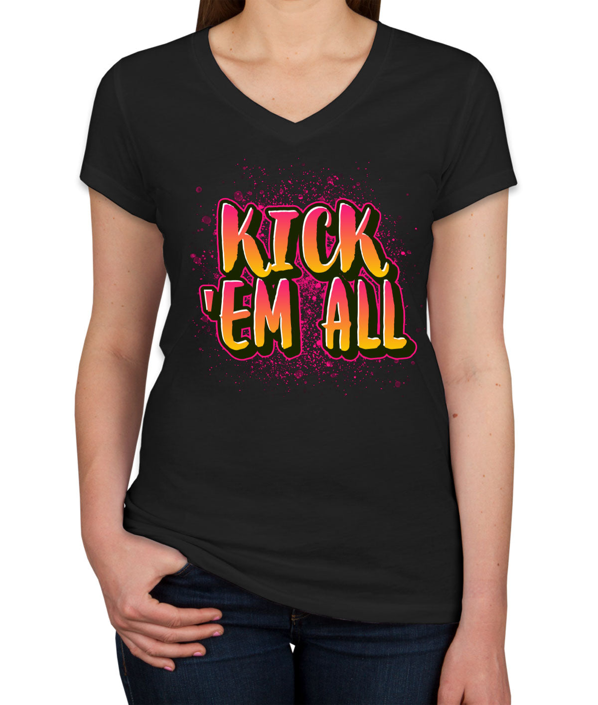 Kick 'Em All Women's V Neck T-shirt