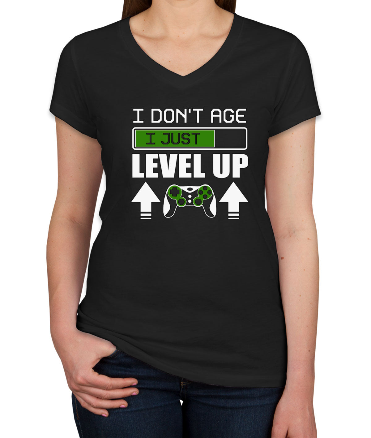 I Don't Age I Just Level Up Women's V Neck T-shirt
