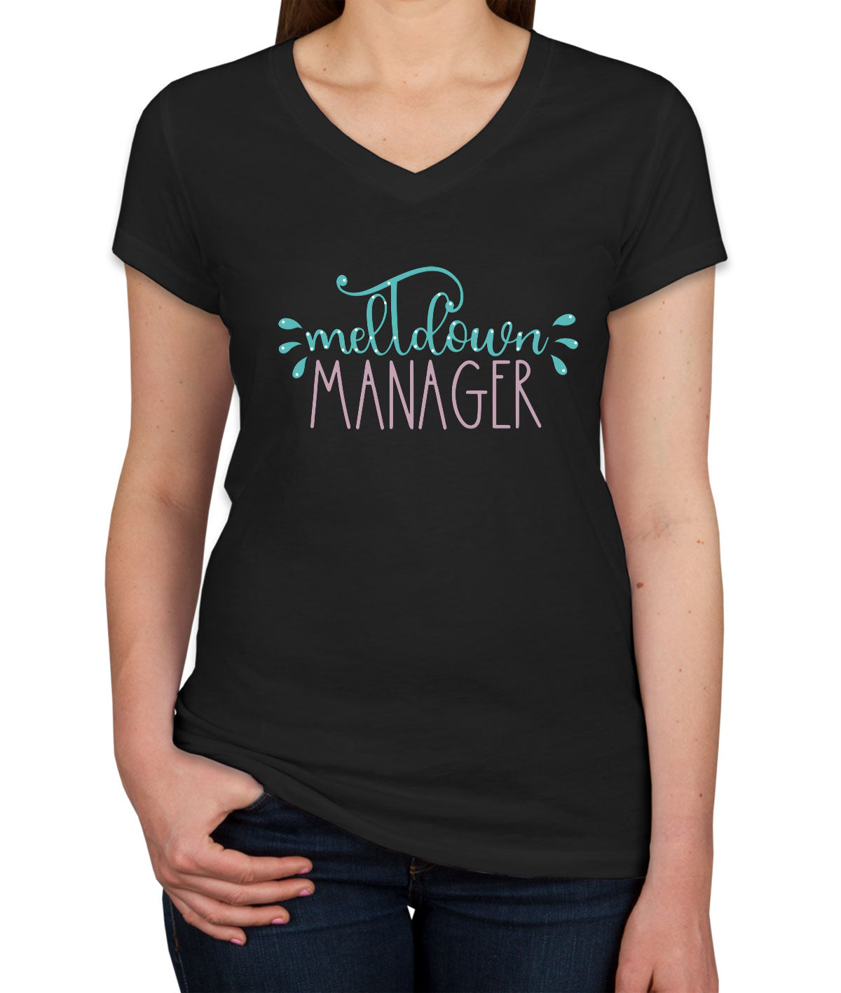 Meltdown Manager Mother's Day Women's V Neck T-shirt