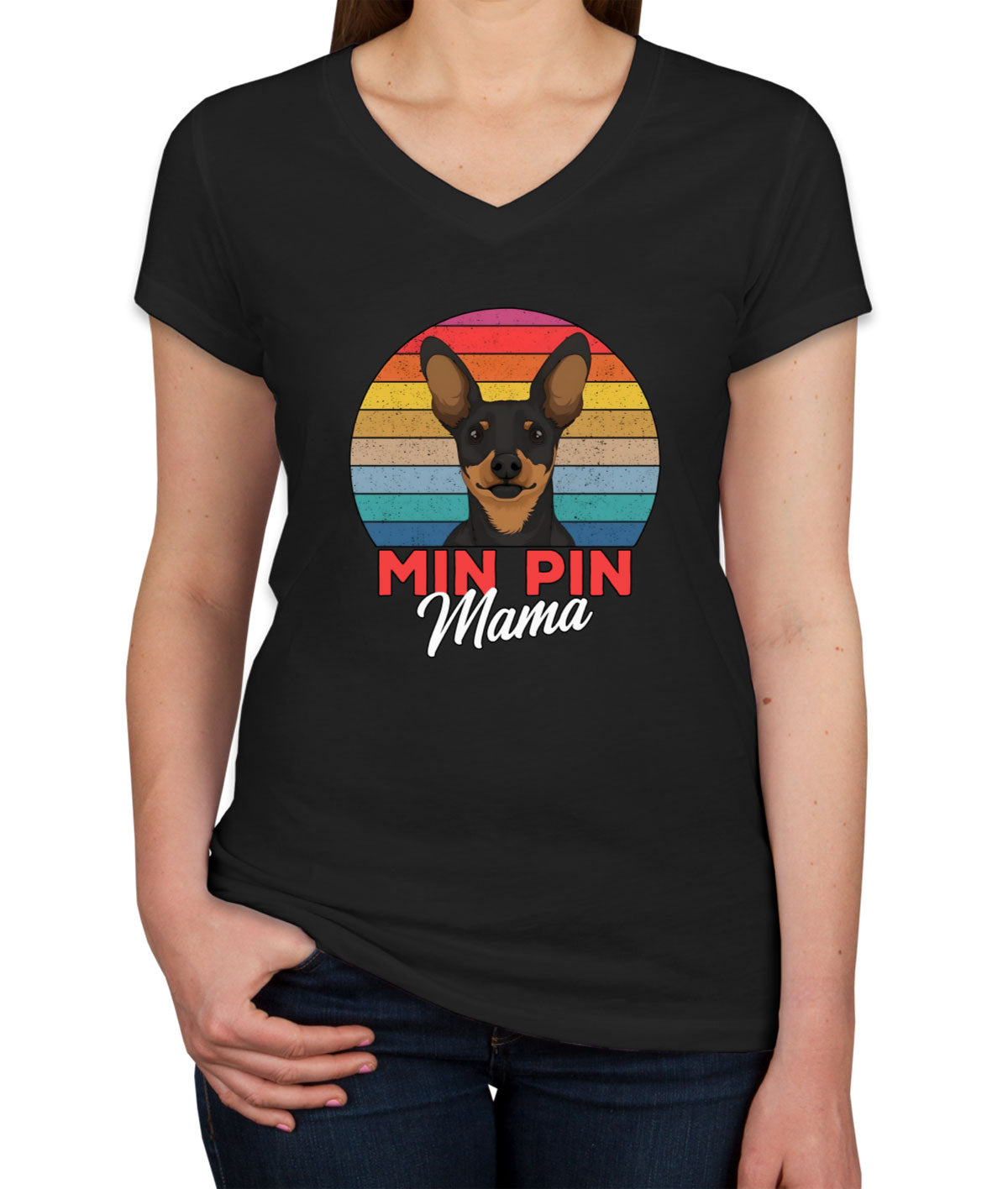 Miniature Pinscher Dog Mama Women's V Neck T-shirt
