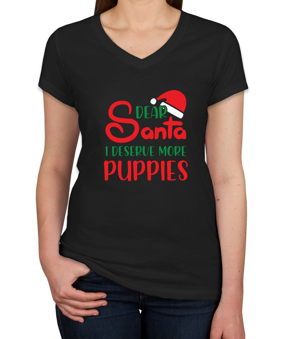 Dear Santa I Deserve More Puppies Christmas Women's V Neck T-shirt