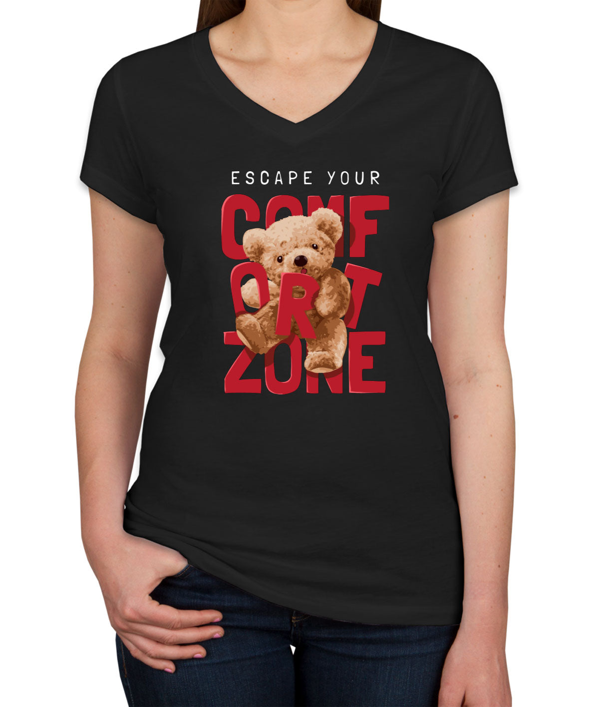 Teddy Bear Escape Your Comfort Zone Women's V Neck T-shirt