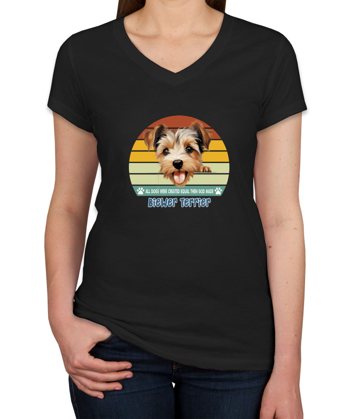 All Dogs Were Created Equal Biewer Terrier Women's V Neck T-shirt