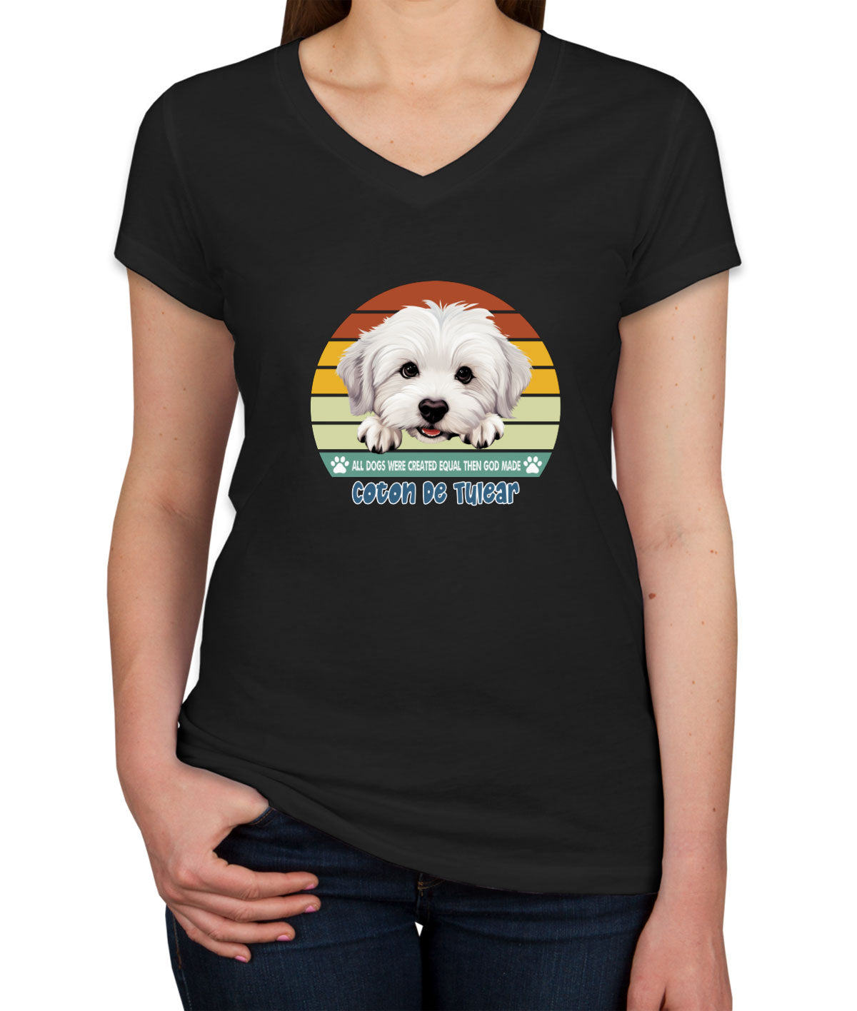 All Dogs Were Created Equal Coton De Tulear Women's V Neck T-shirt