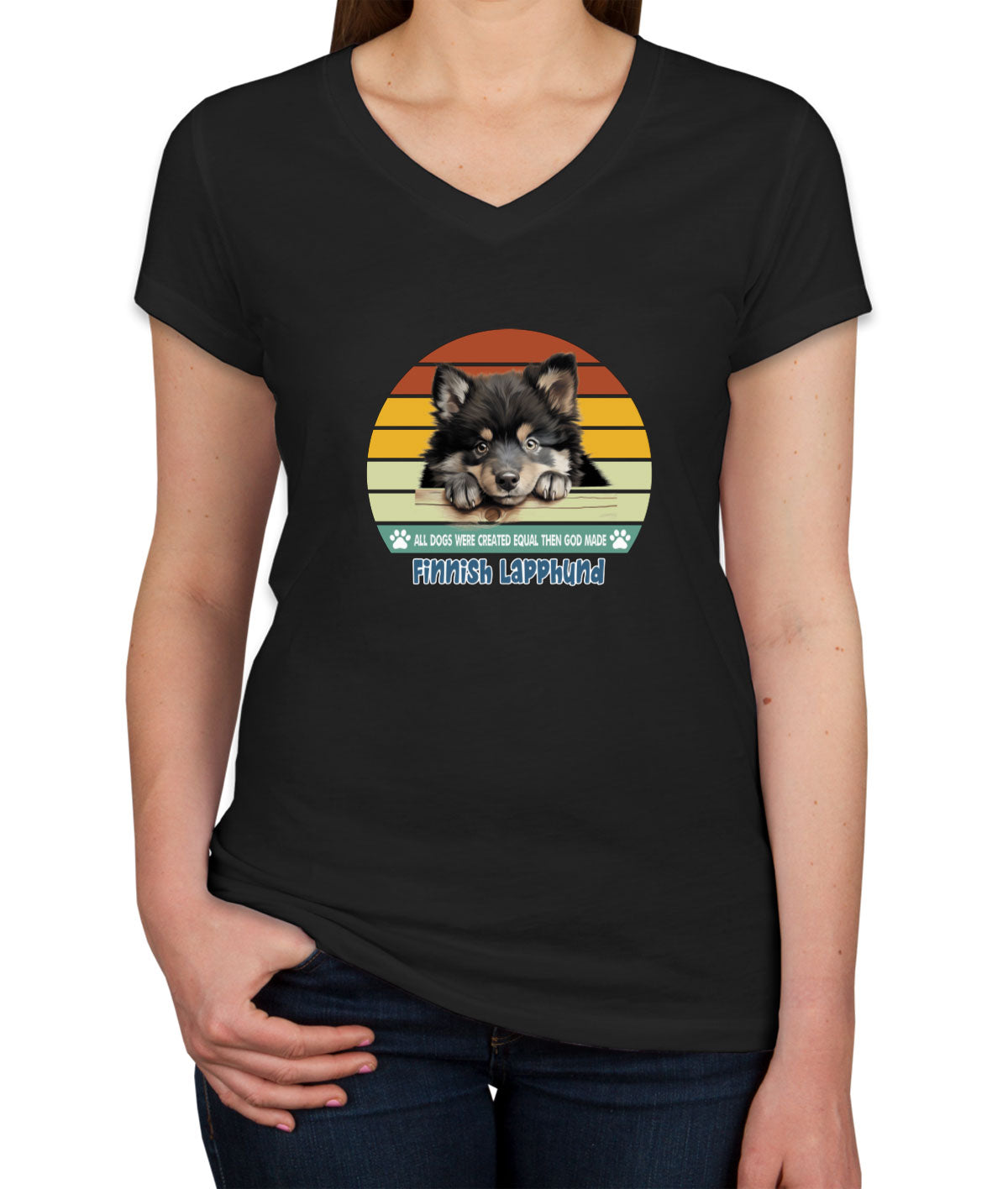 All Dogs Were Created Equal Finnish Lapphund Women's V Neck T-shirt