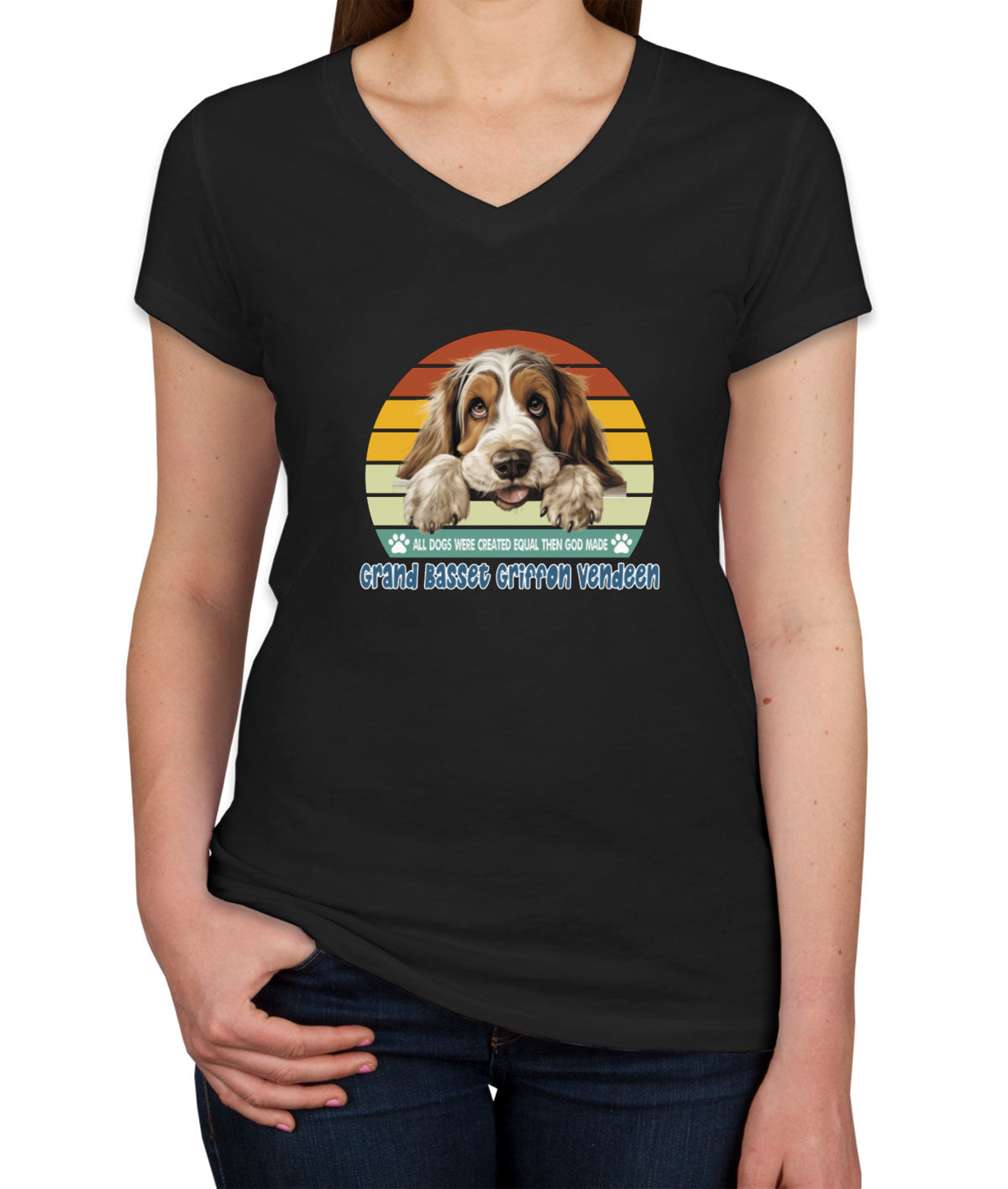 All Dogs Were Created Equal Grand Basset Griffon Vendeen Women's V Neck T-shirt