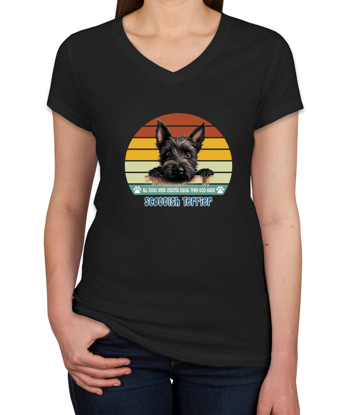 All Dogs Were Created Equal Scottish Terrier Women's V Neck T-shirt