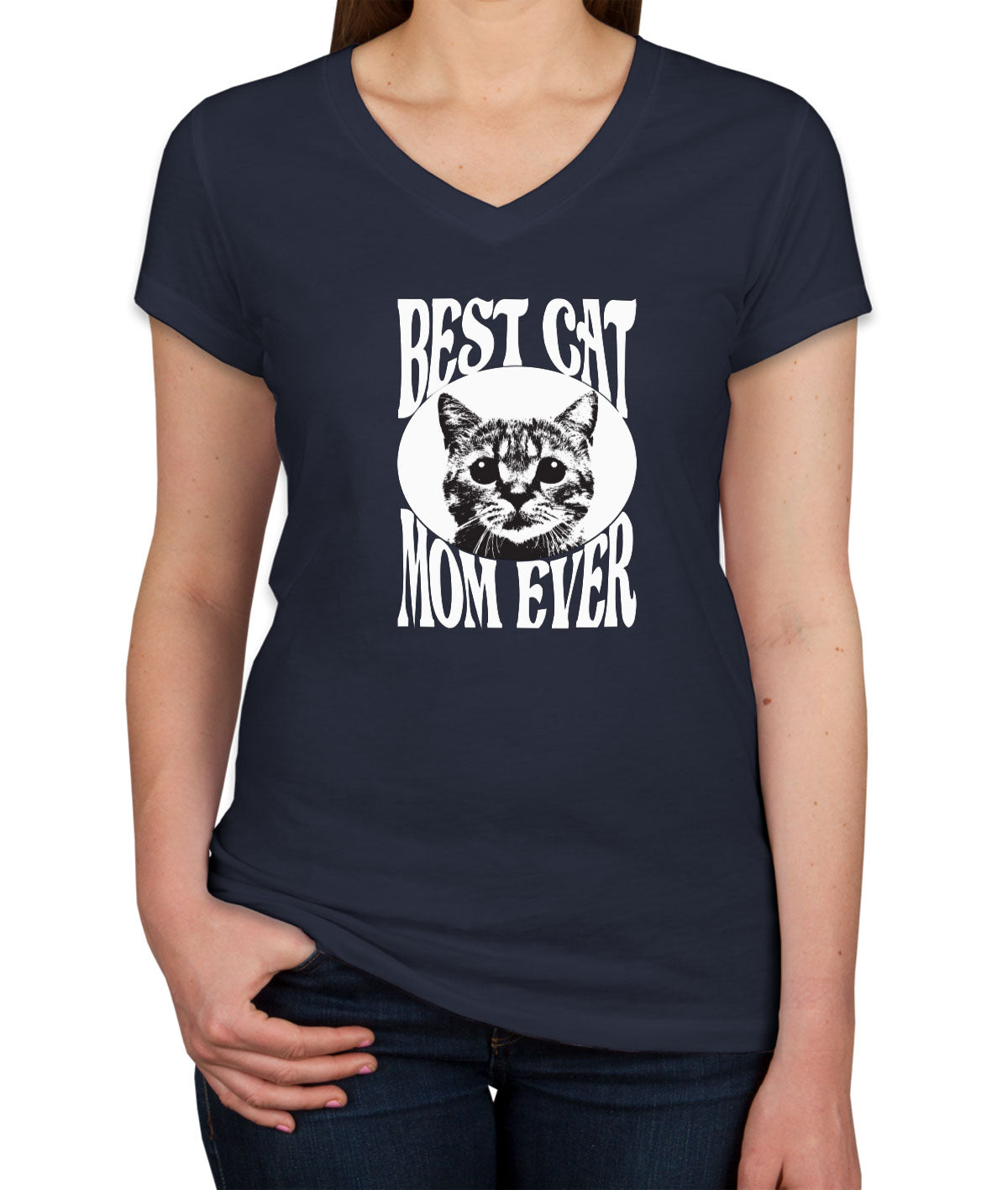 Best Cat Mom Ever Women's V Neck T-shirt