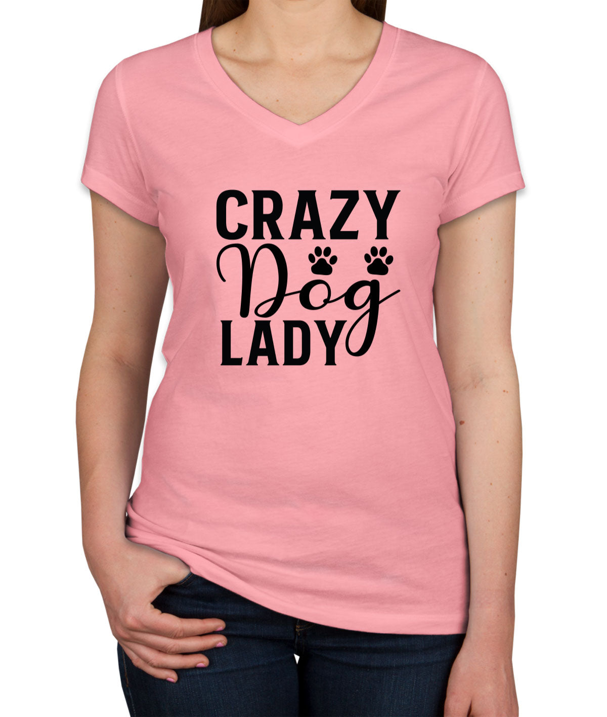 Crazy Dog Lady Women's V Neck T-shirt