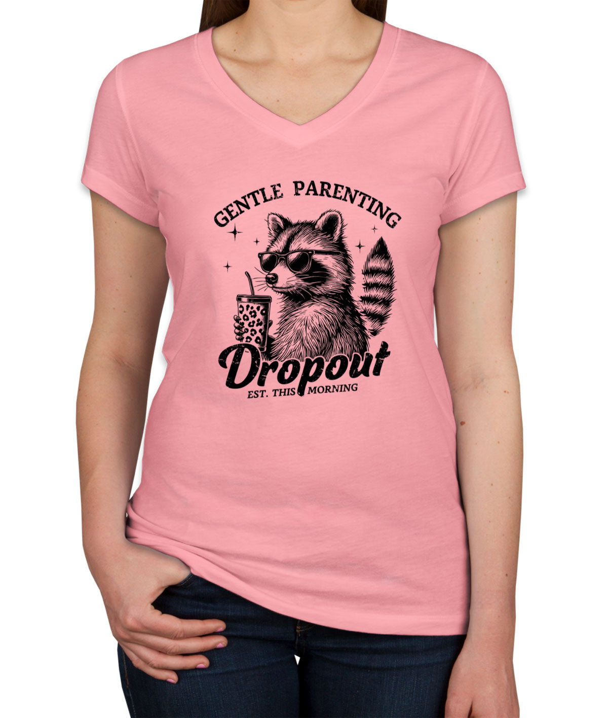 Gentle Parenting Drop Out Est. This Morning Women's V Neck T-shirt