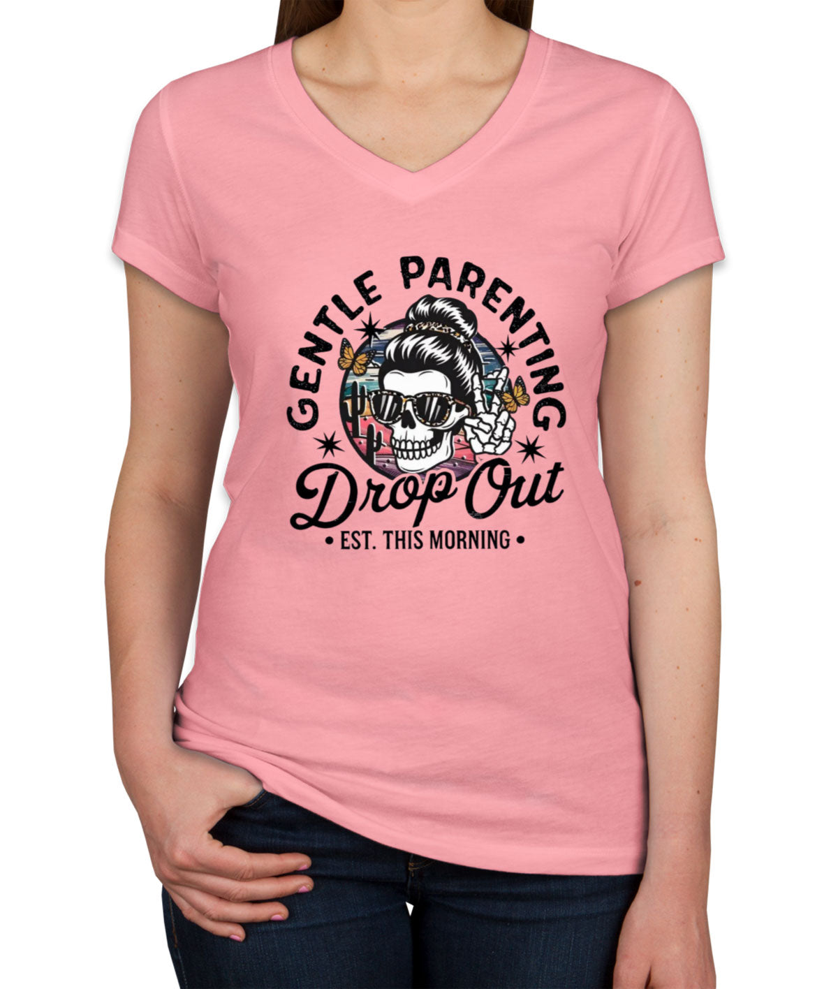 Gentle Parenting Drop Out Est. This Morning Women's V Neck T-shirt