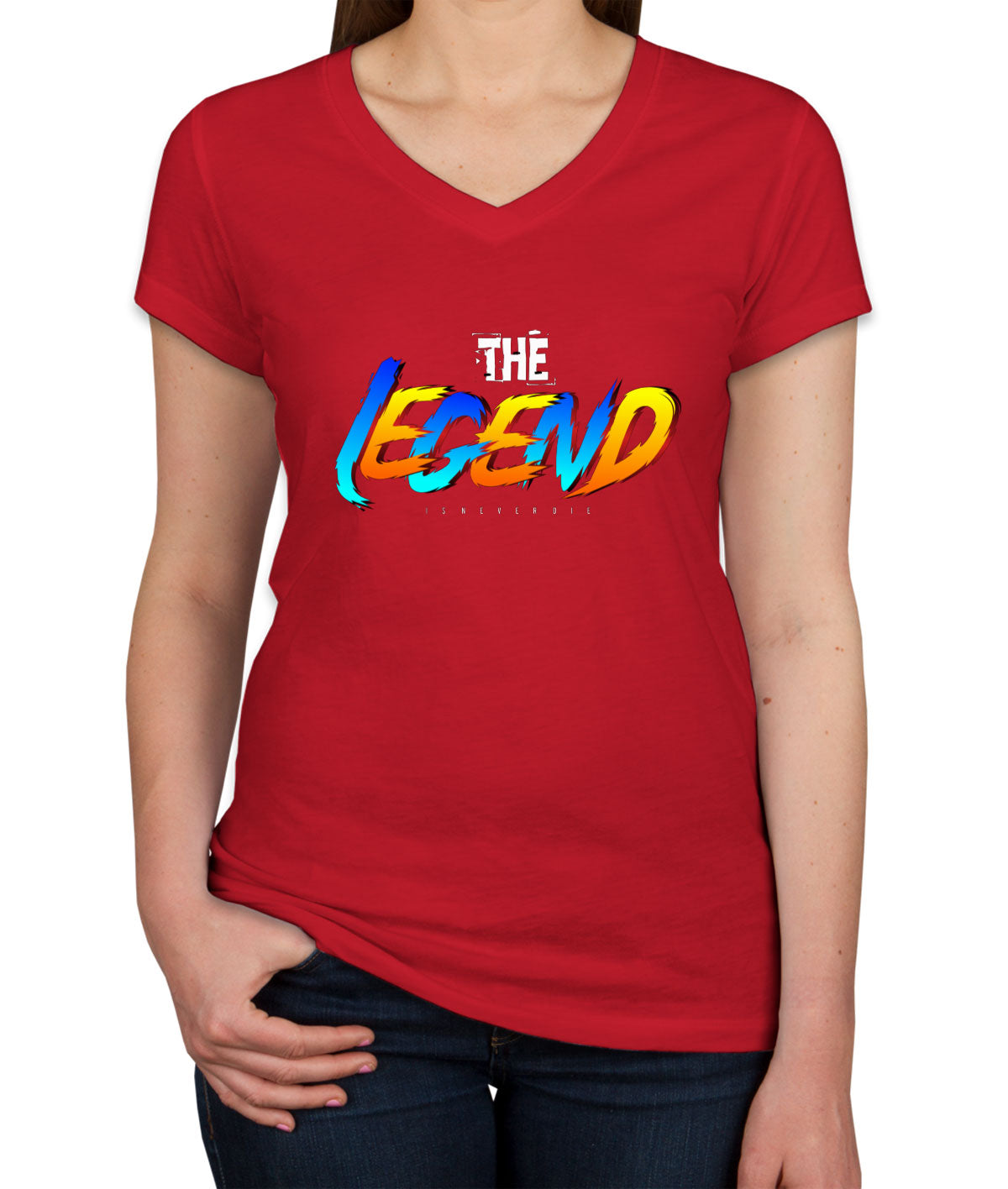 The Legend Is Never Die Women's V Neck T-shirt