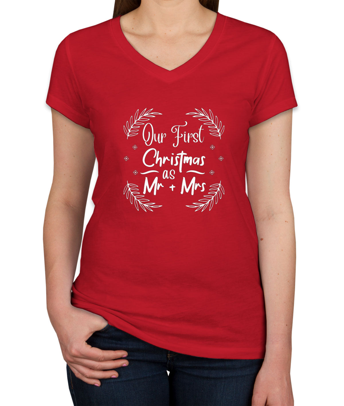 Our First Christmas As Mr And Mrs Women's V Neck T-shirt