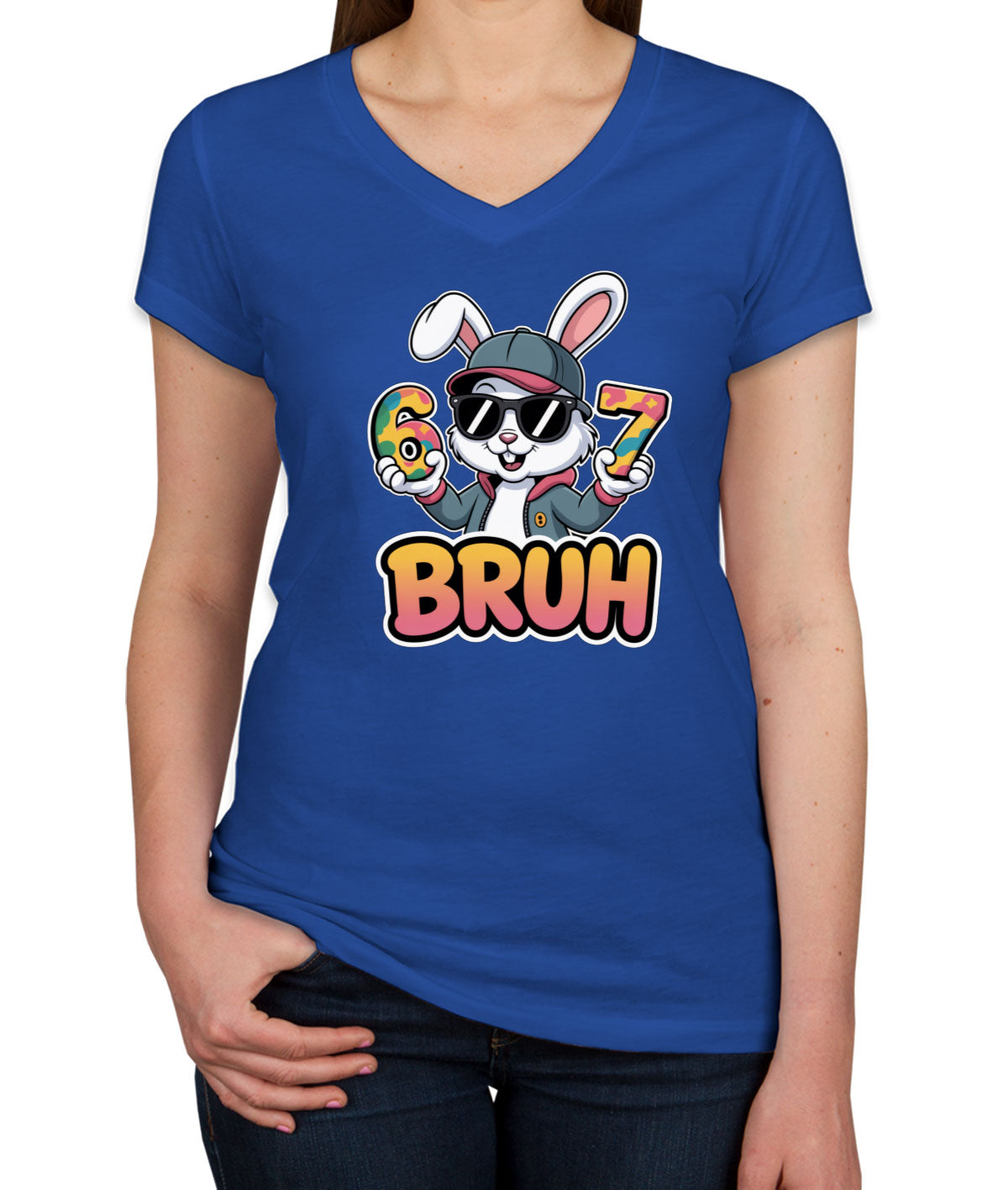 Six Seven Sixty Seven Bruh Bunny Easter Women's V Neck T-shirt