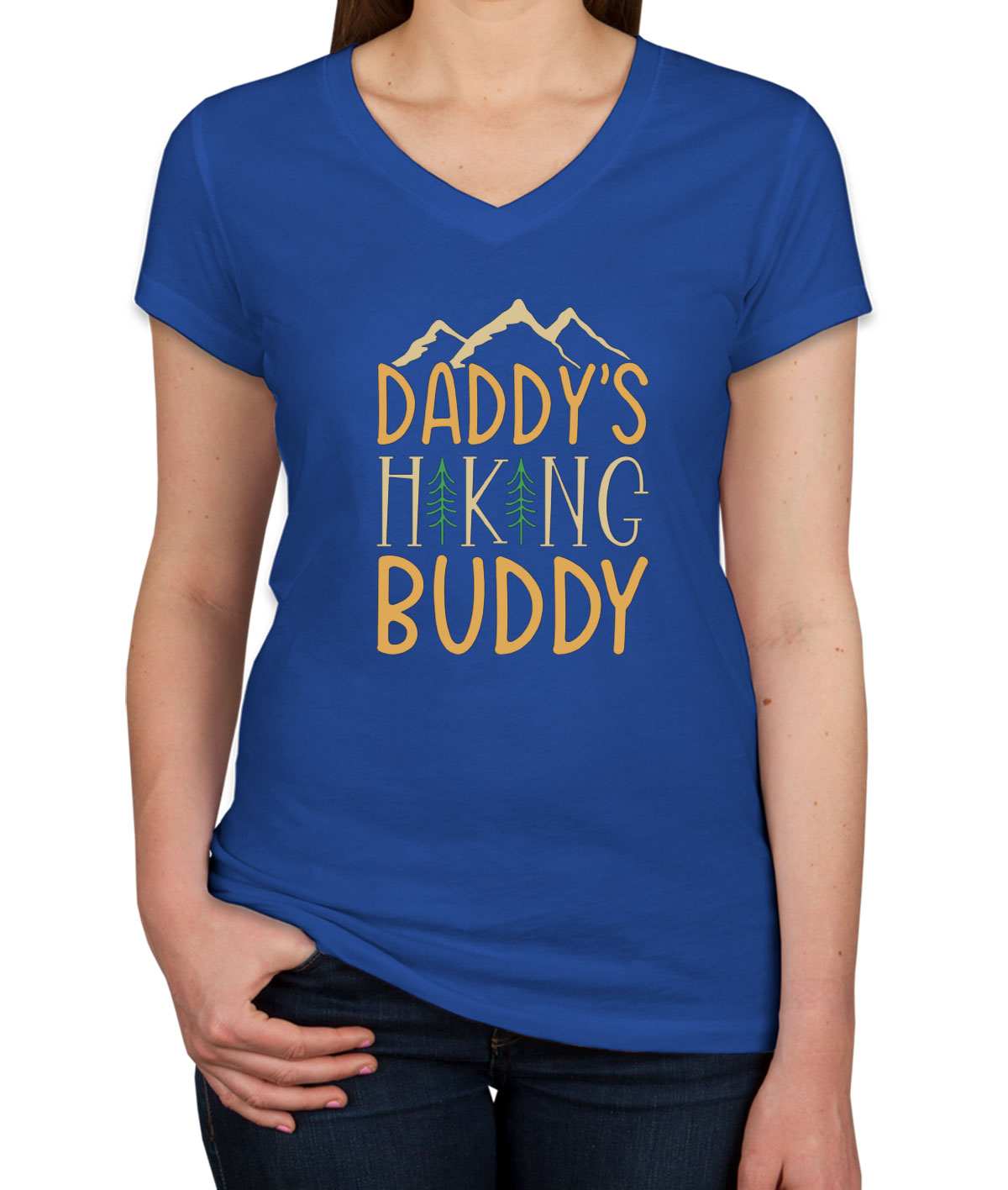 Daddy's Hiking Buddy Women's V Neck T-shirt