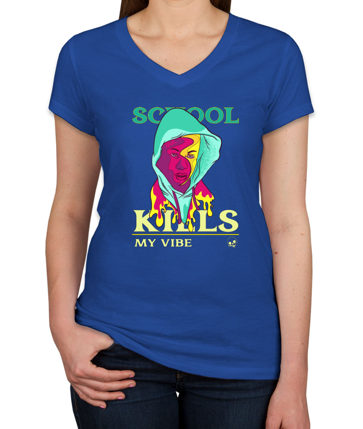 School Kills My Vibe Women's V Neck T-shirt