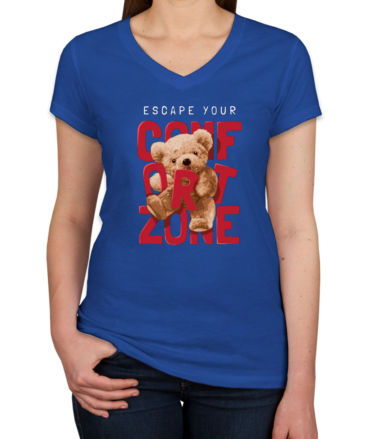 Teddy Bear Escape Your Comfort Zone Women's V Neck T-shirt