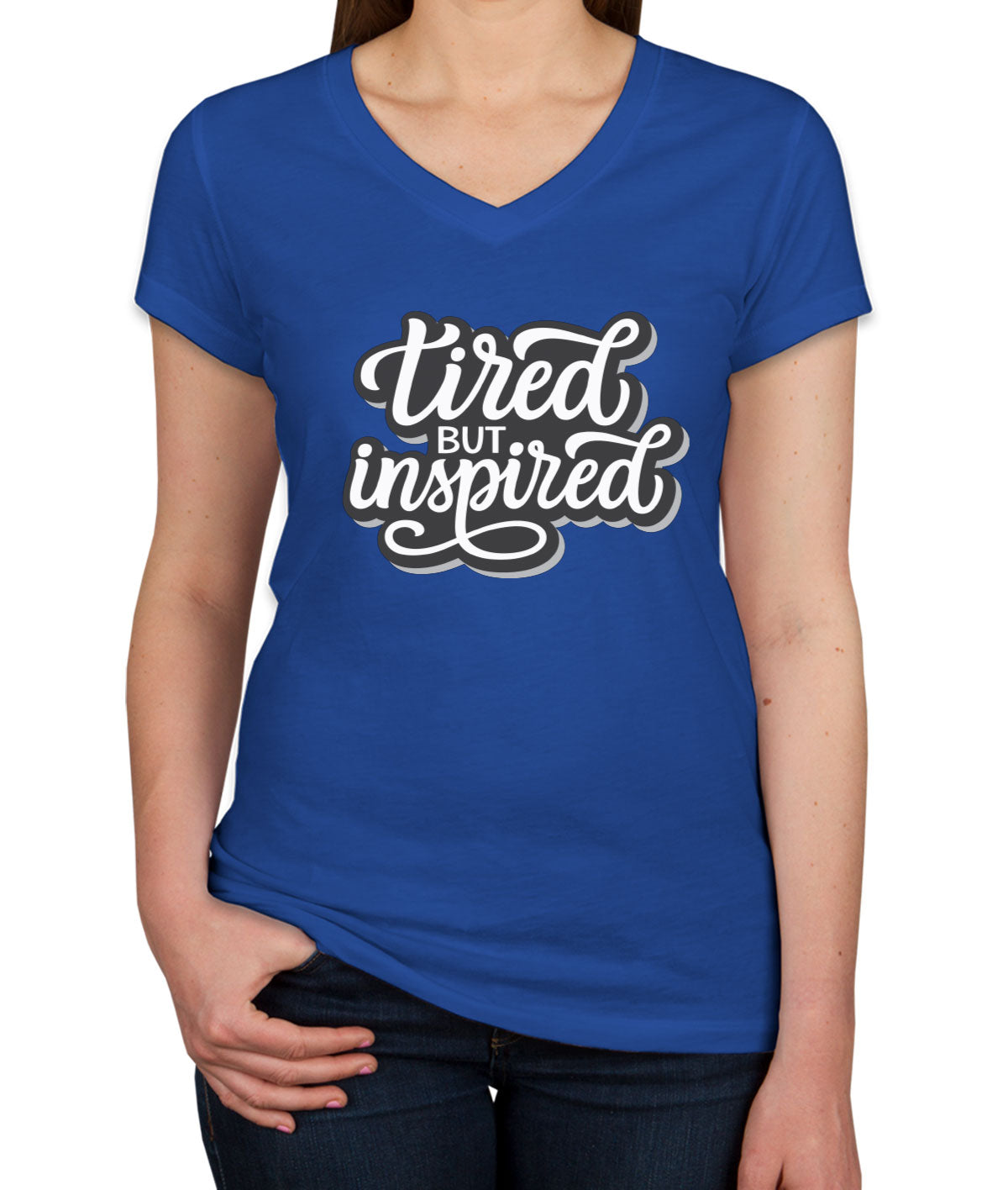Tired But Inspired Women's V Neck T-shirt