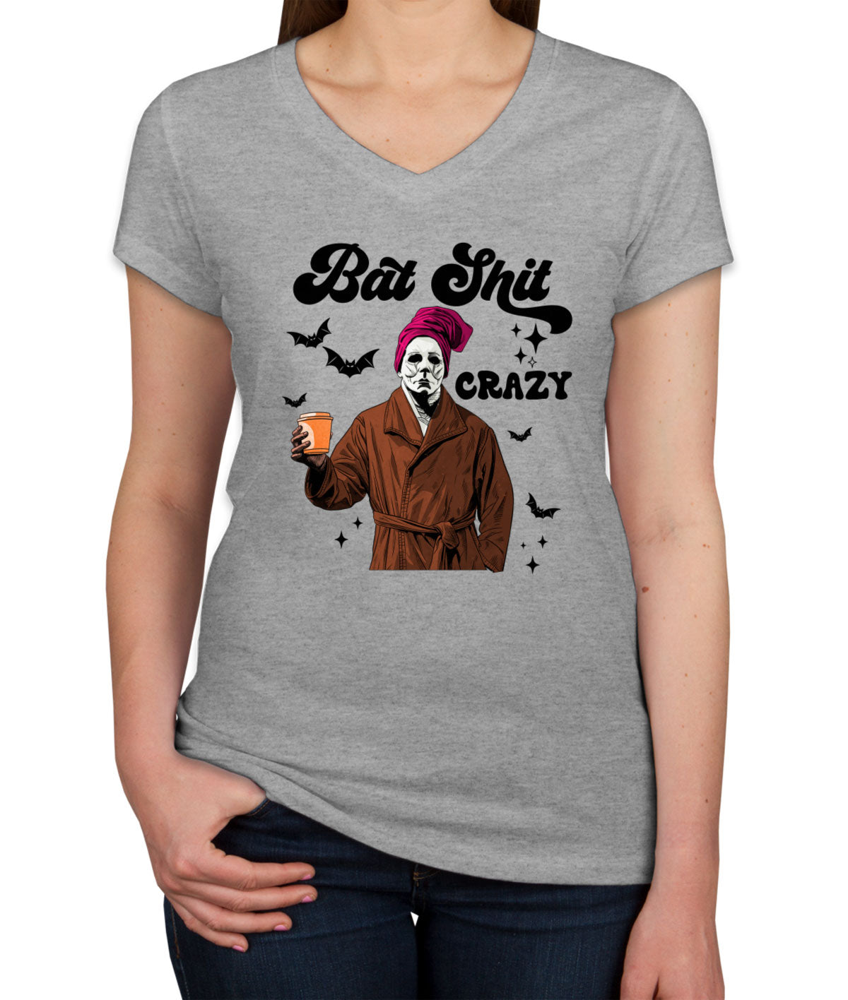 Bat Shit Crazy Myers Halloween Women's V Neck T-shirt